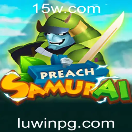 Descubra o Mundo de PreachSamurai: O Jogo que Une Estratégia e Tradição